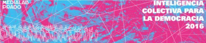 Encuentro internacional: Inteligencia Colectiva para la Democracia 2016