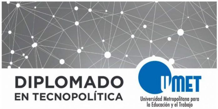 Diplomado en Tecnopolítica de la UMET tecnopolítica